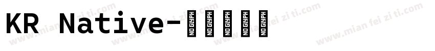 KR Native字体转换